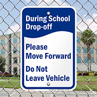 During School Drop-Off, Move Forward Signs