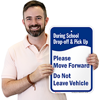 During School Drop-Off Pick-Up, Move Forward Signs