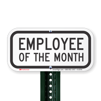EMPLOYEE OF THE MONTH Signs
