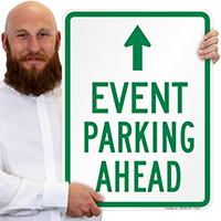 EVENT PARKING AHEAD Signs
