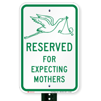Reserved For Expecting Mothers Signs