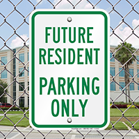 Future Resident Parking Only Signs