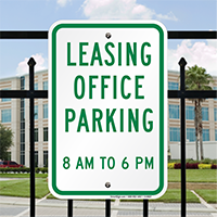 Leasing Office Parking 8AM To 6Pm Signs