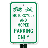 Motorcycle And Moped Only, Reserved Parking Signs