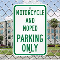 Motorcycle And Moped Parking Only Signs