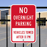 No Overnight Parking, Vehicles Towed Signs