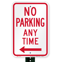 No Parking Any Time, Left Arrow Signs