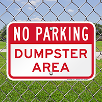 No Parking Dumpster Area,Parking Sign