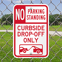 No Parking Or Standing, Curbside Drop-Off Signs