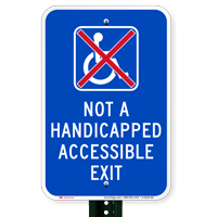 Not A Handicapped Accessible Exit Signs