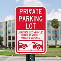 Private Parking Lot, Unauthorized Vehicles Towed Signs