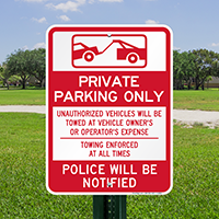 Private Parking Only, Unauthorized Vehicles Towed Signs
