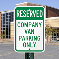 Reserved - Company Van Parking Only Signs