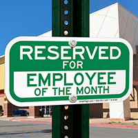 Reserved For Employee Of the Month Signs