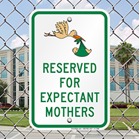 Reserved For Expectant Mothers Reserved Parking Signs