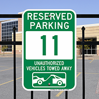 Reserved Parking 11 Unauthorized Vehicles Towed Away Signs