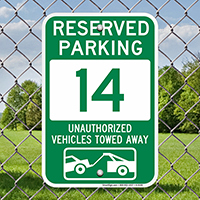 Reserved Parking 14 Unauthorized Vehicles Towed Away Signs