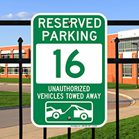Reserved Parking 16 Unauthorized Vehicles Towed Away Signs