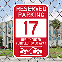 Reserved Parking 17 Unauthorized Vehicles Tow Away Signs