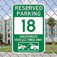 Reserved Parking 18 Unauthorized Vehicles Towed Away Signs