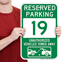 Reserved Parking 19 Unauthorized Vehicles Towed Away Signs