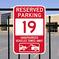 Reserved Parking 19 Unauthorized Vehicles Tow Away Signs