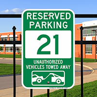 Reserved Parking 21 Unauthorized Vehicles Towed Away Signs