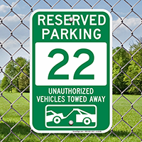 Reserved Parking 22 Unauthorized Vehicles Towed Away Signs