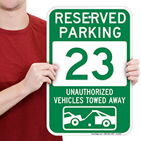 Reserved Parking 23 Unauthorized Vehicles Towed Away Signs