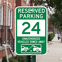 Reserved Parking 24 Unauthorized Vehicles Towed Away Signs