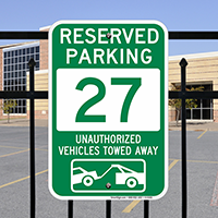 Reserved Parking 27 Unauthorized Vehicles Towed Away Signs