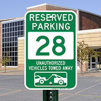 Reserved Parking 28 Unauthorized Vehicles Towed Away Signs