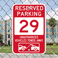 Reserved Parking 29 Unauthorized Vehicles Tow Away Signs