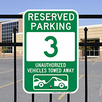 Reserved Parking 3 Unauthorized Vehicles Towed Away Signs