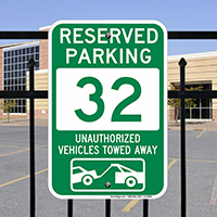 Reserved Parking 32 Unauthorized Vehicles Towed Away Signs