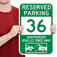 Reserved Parking 36 Unauthorized Vehicles Towed Away Signs