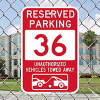 Reserved Parking 36 Unauthorized Vehicles Tow Away Signs