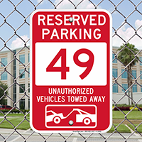 Reserved Parking 49 Unauthorized Vehicles Tow Away Signs