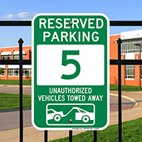 Reserved Parking 5 Unauthorized Vehicles Towed Away Signs