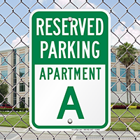 Reserved Parking Apartment A Signs