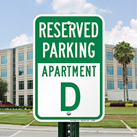Reserved Parking Apartment D Signs