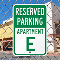 Reserved Parking Apartment E Signs