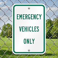 EMERGENCY VEHICLES ONLY Aluminum Reserved Parking Signs