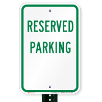 RESERVED PARKING Aluminum RESERVED PARKING Signs