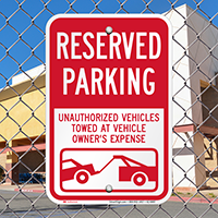 Reserved Parking, Vehicles Towed At Owner Expense Signs