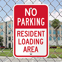 No Parking - Resident Loading Area Signs