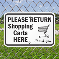 Please Return Shopping Carts Here Thank You Signs