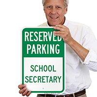 School Secretary Parking Signs