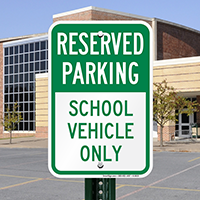 School Vehicle Parking Signs