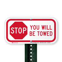 STOP, You Will Be Towed Signs